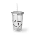 Acrylic Tumbler — Handwritten 'Thank You Lord' Script Travel Cup